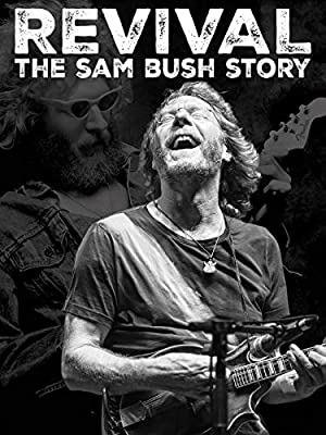 Revival: The Sam Bush Story (2015) starring Jeff Austin on DVD on DVD